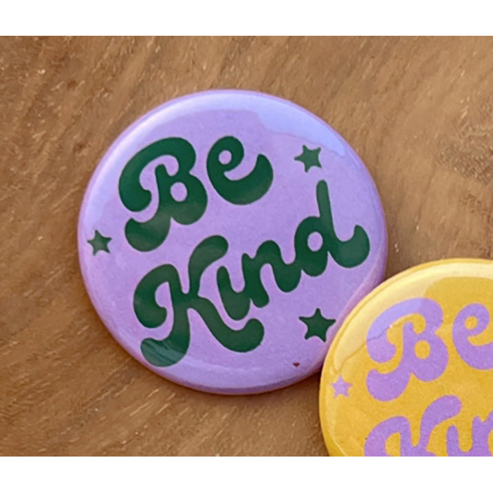 Kindness is Magic Be Kind Button Pin - Lilac