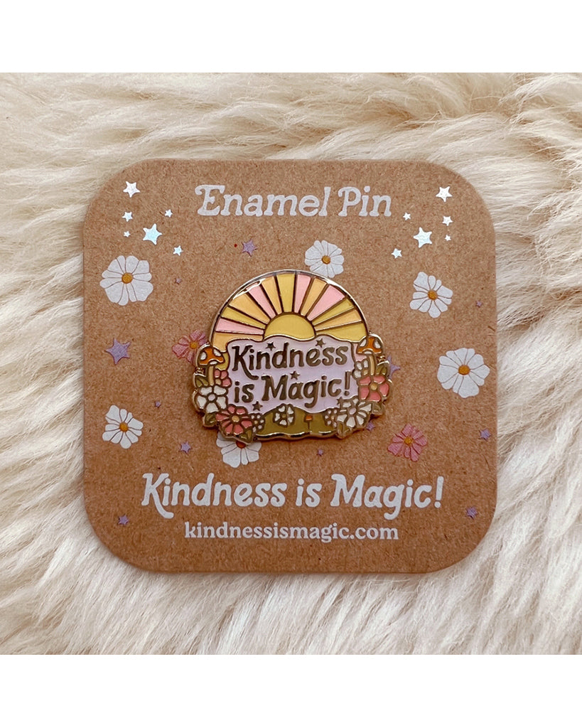 Kindness is Magic Sun Enamel Pin